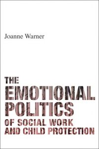 Download The emotional politics of social work and child protection pdf, epub, ebook