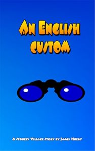 Download An English Custom (Stonely Village Book 1) pdf, epub, ebook