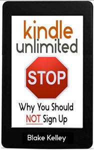 Download Kindle Unlimited: Why You Should NOT Sign Up pdf, epub, ebook