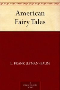 Download American Fairy Tales pdf, epub, ebook