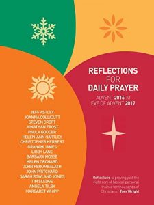 Download Reflections for Daily Prayer Advent 2016 to Christ the King 2017 pdf, epub, ebook