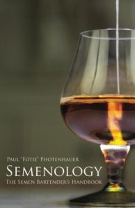 Download Semenology – The Semen Bartender’s Handbook pdf, epub, ebook