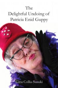 Download The Delightful Undoing of Patricia Enid Guppy pdf, epub, ebook