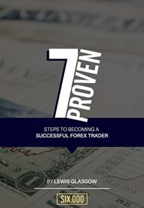 Download 7 Proven Steps to Becoming a Successful Forex Trader pdf, epub, ebook