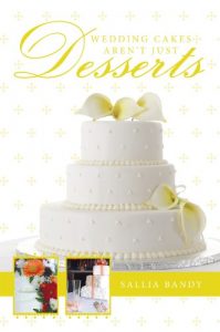 Download Wedding Cakes Aren’t Just Desserts pdf, epub, ebook