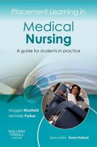 Download Placement Learning in Medical Nursing: A guide for students in practice pdf, epub, ebook