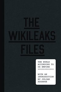 Download The WikiLeaks Files: The World According to US Empire pdf, epub, ebook