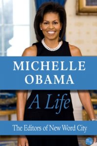 Download Michelle Obama: A Life pdf, epub, ebook