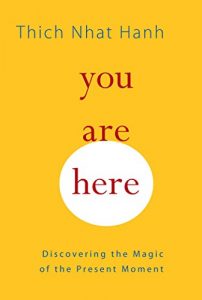 Download You Are Here: Discovering the Magic of the Present Moment pdf, epub, ebook