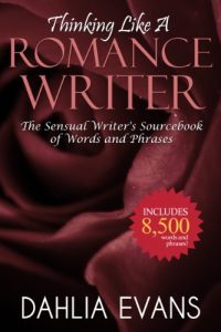 Download Thinking Like A Romance Writer: The Sensual Writer’s Sourcebook of Words and Phrases pdf, epub, ebook