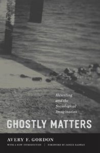 Download Ghostly Matters: Haunting and the Sociological Imagination pdf, epub, ebook