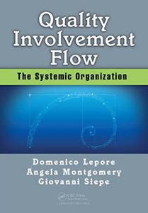 Download Quality, Involvement, Flow: The Systemic Organization pdf, epub, ebook