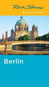 Download Rick Steves Snapshot Berlin pdf, epub, ebook