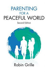 Download Parenting for a Peaceful World pdf, epub, ebook