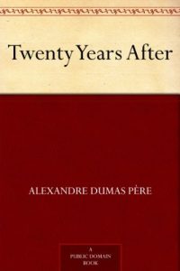 Download Twenty Years After pdf, epub, ebook