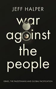 Download War Against the People: Israel, the Palestinians and Global Pacification pdf, epub, ebook