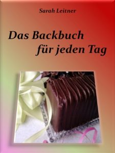 Download Das Backbuch – für jeden Tag (German Edition) pdf, epub, ebook