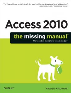 Download Access 2010: The Missing Manual pdf, epub, ebook