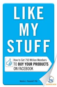 Download Like My Stuff: How to Get 750 Million Members to Buy Your Products on Facebook pdf, epub, ebook