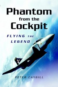 Download Phantom from the Cockpit: Flying the Legend pdf, epub, ebook