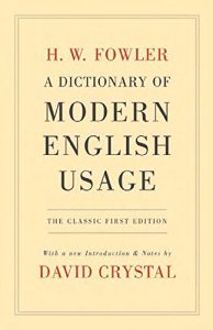 Download A Dictionary of Modern English Usage: The Classic First Edition pdf, epub, ebook