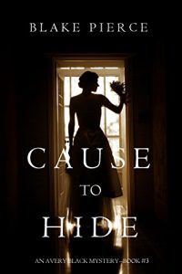 Download Cause to Hide (An Avery Black Mystery-Book 3) pdf, epub, ebook