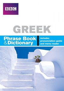 Download BBC Greek Phrasebook and Dictionary pdf, epub, ebook