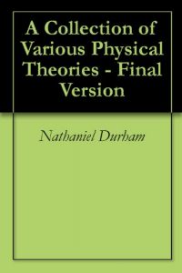 Download A Collection of Various Physical Theories – Final Version pdf, epub, ebook