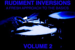 Download RUDIMENT INVERSIONS VOLUME TWO: A Fresh Approach To The Basics pdf, epub, ebook