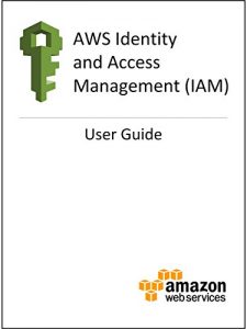 Download AWS Identity and Access Management (IAM) User Guide pdf, epub, ebook