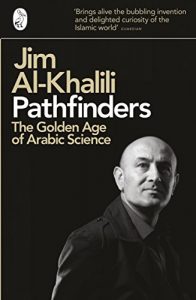Download Pathfinders: The Golden Age of Arabic Science pdf, epub, ebook