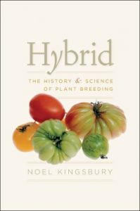 Download Hybrid: The History and Science of Plant Breeding pdf, epub, ebook