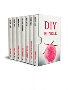 Download DIY BUNDLE: Amazing Guides on Crocheting, Knitting, Quilting and Jewelry Making pdf, epub, ebook