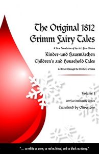 Download The Original 1812 Grimm Fairy Tales: A New Translation of the 1812 First Edition Kinder und Hausmärchen Childrens and Household Tales (1812 Childrens and Household Tales Kinder und Hausmärchen) pdf, epub, ebook