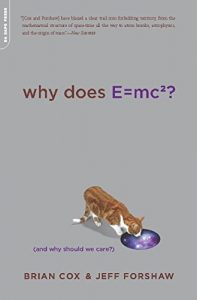 Download Why Does E=mc2?: (And Why Should We Care?) pdf, epub, ebook