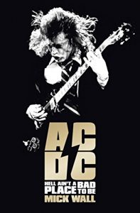 Download AC/DC: Hell Ain’t a Bad Place to Be pdf, epub, ebook