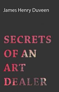 Download Secrets of an Art Dealer pdf, epub, ebook