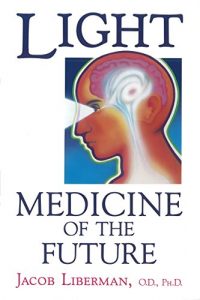 Download Light: Medicine of the Future: How We Can Use It to Heal Ourselves NOW pdf, epub, ebook