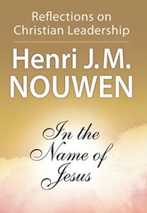 Download In the Name of Jesus: Reflections on Christian Leadership pdf, epub, ebook