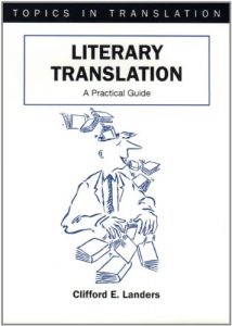 Download Literary Translation: A Practical Guide (Topics in Translation) pdf, epub, ebook