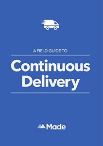 Download A Field Guide To Continuous Delivery pdf, epub, ebook