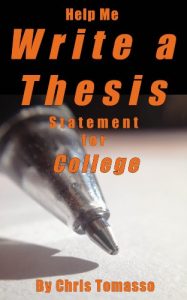 Download Help Me Write a Thesis Statement for College pdf, epub, ebook