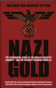 Download Nazi Gold: The Sensational Story of the World’s Greatest Robbery – and the Greatest Criminal Cover-Up pdf, epub, ebook