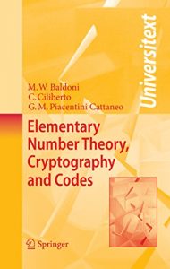 Download Elementary Number Theory, Cryptography and Codes (Universitext) pdf, epub, ebook
