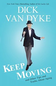 Download Keep Moving: And Other Tips and Truths About Aging pdf, epub, ebook