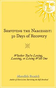 Download Surviving the Narcissist: 30 Days of Recovery: Whether You’re Loving, Leaving, or Living With One pdf, epub, ebook