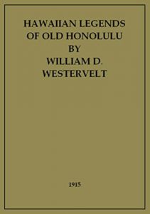 Download Hawaiian Legends of Old Honolulu pdf, epub, ebook