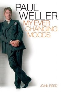 Download Paul Weller: My Ever Changing Moods pdf, epub, ebook