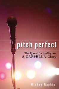 Download Pitch Perfect: The Quest for Collegiate A Cappella Glory pdf, epub, ebook