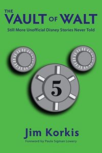 Download The Vault of Walt: Volume 5: Additional Unofficial Disney Stories Never Told pdf, epub, ebook